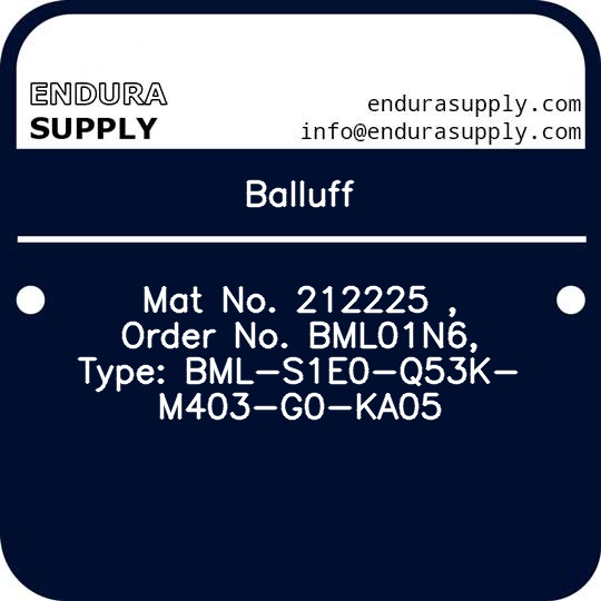 balluff-mat-no-212225-order-no-bml01n6-type-bml-s1e0-q53k-m403-g0-ka05