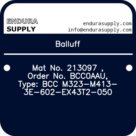balluff-mat-no-213097-order-no-bcc0aau-type-bcc-m323-m413-3e-602-ex43t2-050
