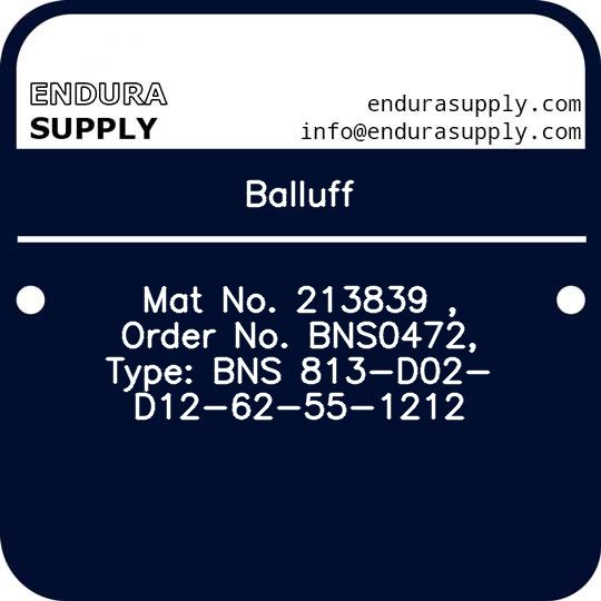 balluff-mat-no-213839-order-no-bns0472-type-bns-813-d02-d12-62-55-1212