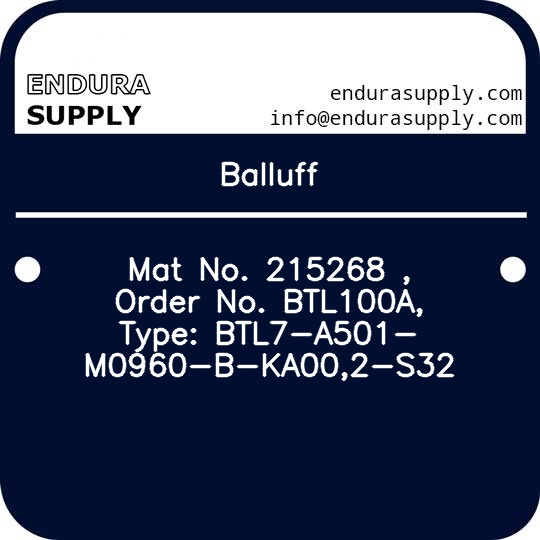 balluff-mat-no-215268-order-no-btl100a-type-btl7-a501-m0960-b-ka002-s32