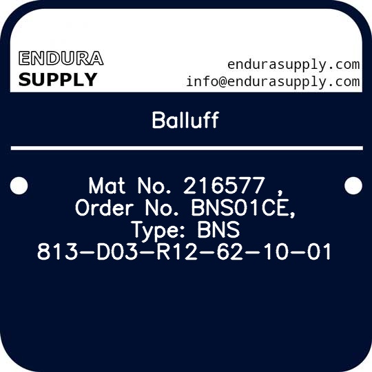 balluff-mat-no-216577-order-no-bns01ce-type-bns-813-d03-r12-62-10-01