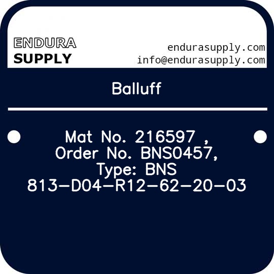 balluff-mat-no-216597-order-no-bns0457-type-bns-813-d04-r12-62-20-03