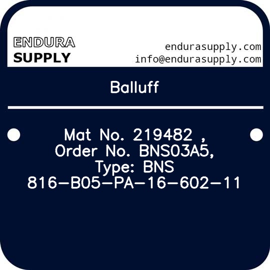 balluff-mat-no-219482-order-no-bns03a5-type-bns-816-b05-pa-16-602-11