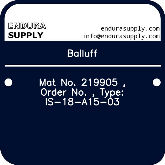 balluff-mat-no-219905-order-no-type-is-18-a15-03