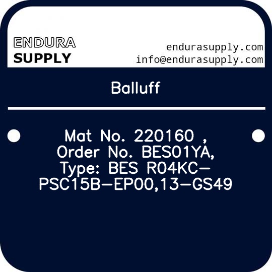 balluff-mat-no-220160-order-no-bes01ya-type-bes-r04kc-psc15b-ep0013-gs49