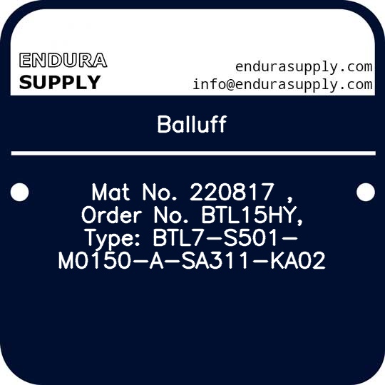 balluff-mat-no-220817-order-no-btl15hy-type-btl7-s501-m0150-a-sa311-ka02