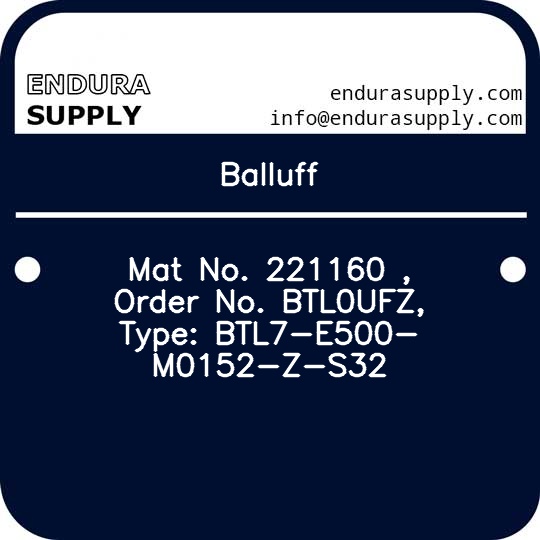 balluff-mat-no-221160-order-no-btl0ufz-type-btl7-e500-m0152-z-s32