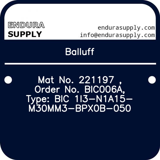 balluff-mat-no-221197-order-no-bic006a-type-bic-1i3-n1a15-m30mm3-bpx0b-050
