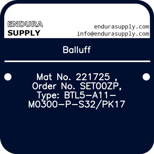 balluff-mat-no-221725-order-no-set00zp-type-btl5-a11-m0300-p-s32pk17