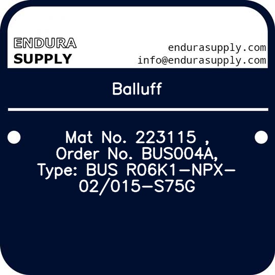balluff-mat-no-223115-order-no-bus004a-type-bus-r06k1-npx-02015-s75g