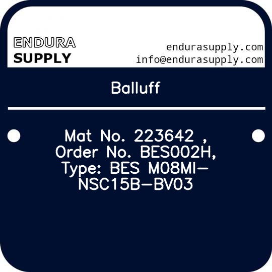 balluff-mat-no-223642-order-no-bes002h-type-bes-m08mi-nsc15b-bv03