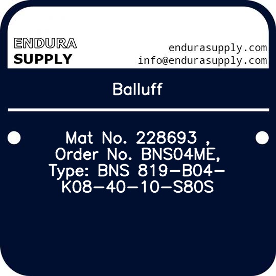 balluff-mat-no-228693-order-no-bns04me-type-bns-819-b04-k08-40-10-s80s