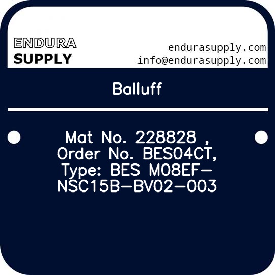 balluff-mat-no-228828-order-no-bes04ct-type-bes-m08ef-nsc15b-bv02-003