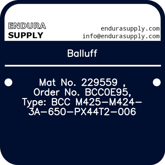 balluff-mat-no-229559-order-no-bcc0e95-type-bcc-m425-m424-3a-650-px44t2-006