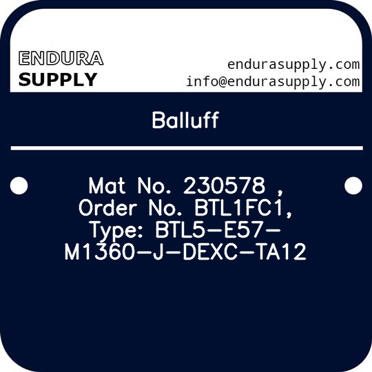 balluff-mat-no-230578-order-no-btl1fc1-type-btl5-e57-m1360-j-dexc-ta12
