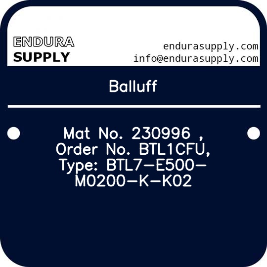 balluff-mat-no-230996-order-no-btl1cfu-type-btl7-e500-m0200-k-k02