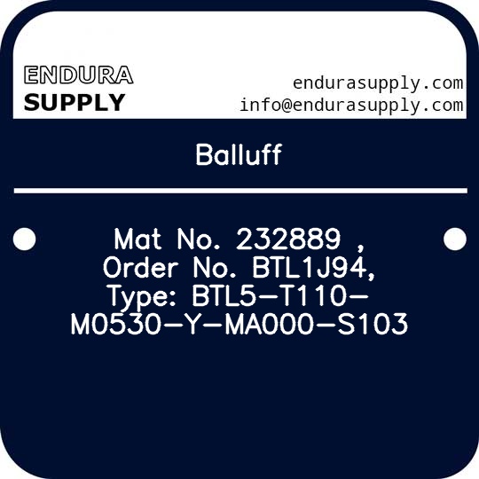 balluff-mat-no-232889-order-no-btl1j94-type-btl5-t110-m0530-y-ma000-s103