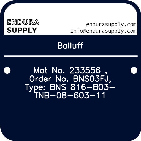 balluff-mat-no-233556-order-no-bns03fj-type-bns-816-b03-tnb-08-603-11