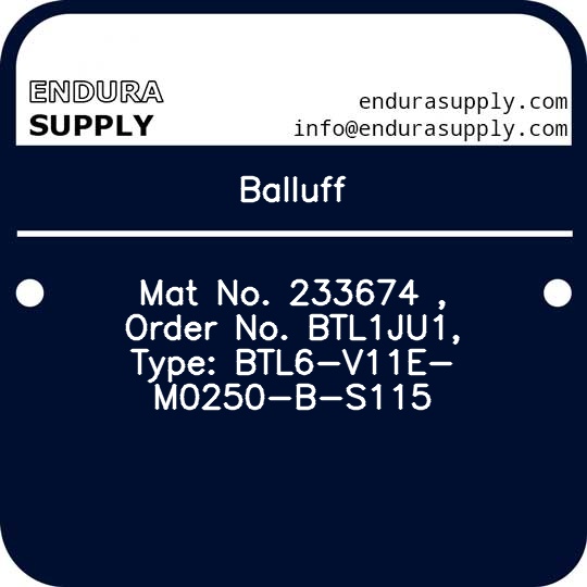 balluff-mat-no-233674-order-no-btl1ju1-type-btl6-v11e-m0250-b-s115
