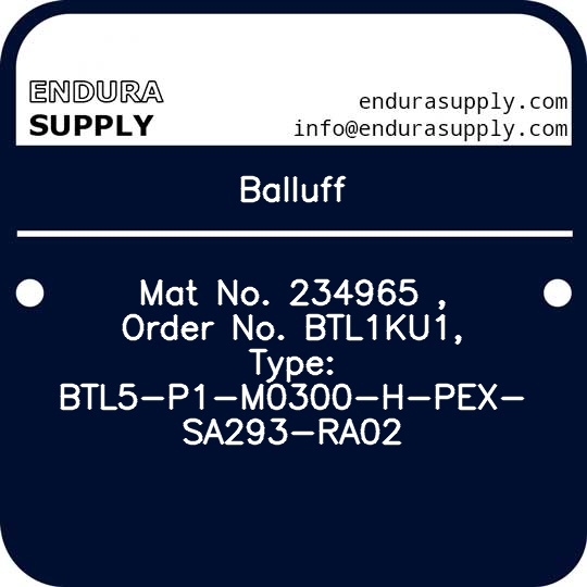 balluff-mat-no-234965-order-no-btl1ku1-type-btl5-p1-m0300-h-pex-sa293-ra02