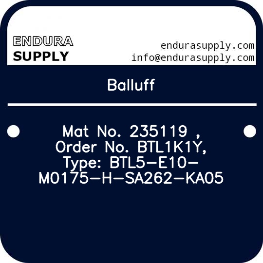 balluff-mat-no-235119-order-no-btl1k1y-type-btl5-e10-m0175-h-sa262-ka05