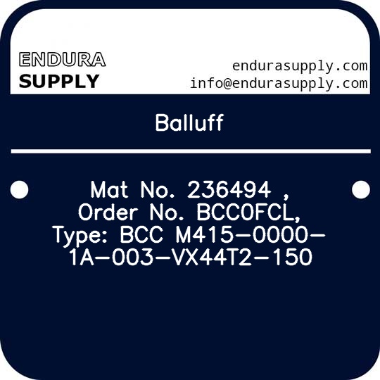 balluff-mat-no-236494-order-no-bcc0fcl-type-bcc-m415-0000-1a-003-vx44t2-150