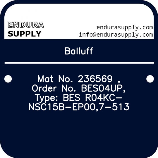 balluff-mat-no-236569-order-no-bes04up-type-bes-r04kc-nsc15b-ep007-513