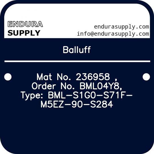 balluff-mat-no-236958-order-no-bml04y8-type-bml-s1g0-s71f-m5ez-90-s284