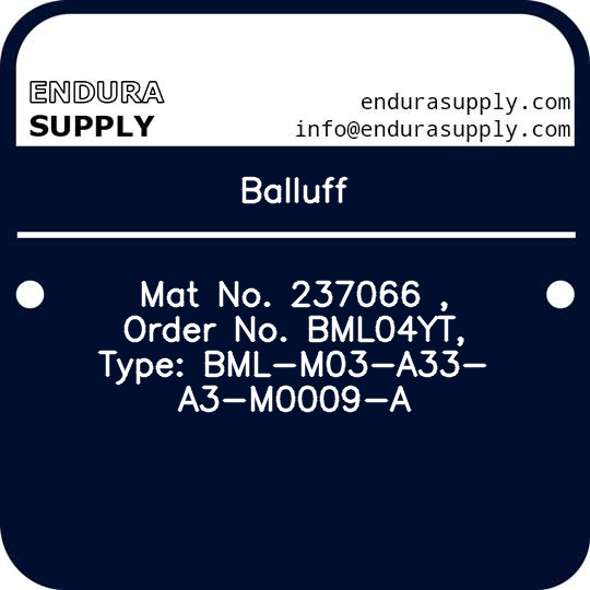 balluff-mat-no-237066-order-no-bml04yt-type-bml-m03-a33-a3-m0009-a