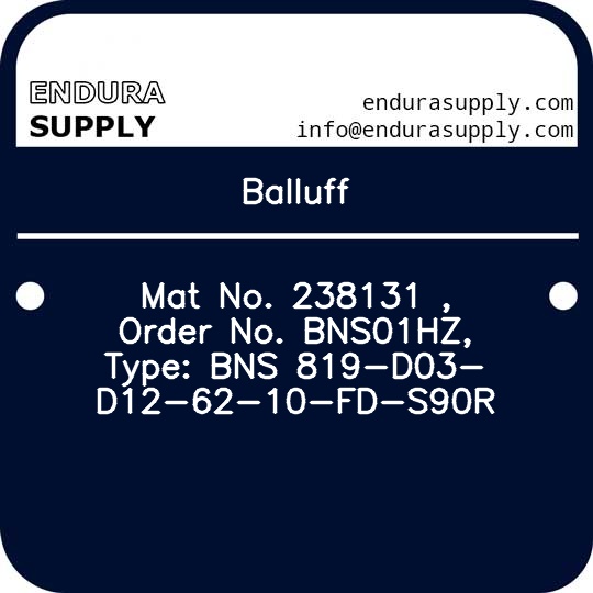 balluff-mat-no-238131-order-no-bns01hz-type-bns-819-d03-d12-62-10-fd-s90r