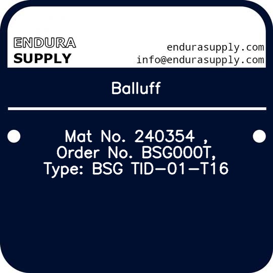 balluff-mat-no-240354-order-no-bsg000t-type-bsg-tid-01-t16