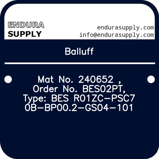 balluff-mat-no-240652-order-no-bes02pt-type-bes-r01zc-psc70b-bp002-gs04-101