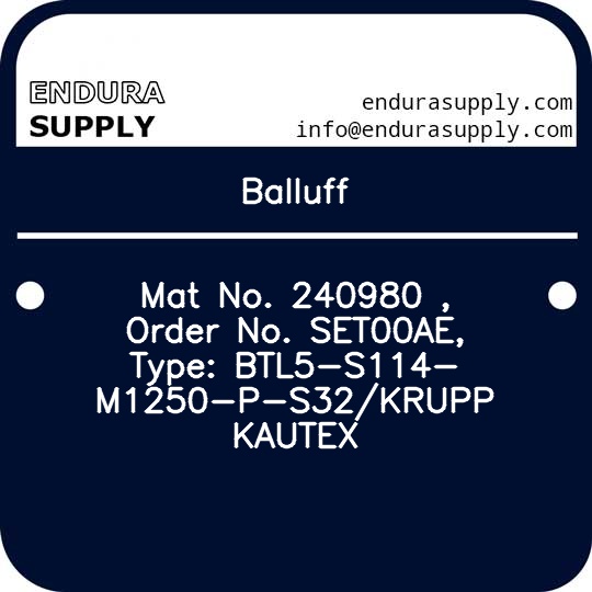balluff-mat-no-240980-order-no-set00ae-type-btl5-s114-m1250-p-s32krupp-kautex