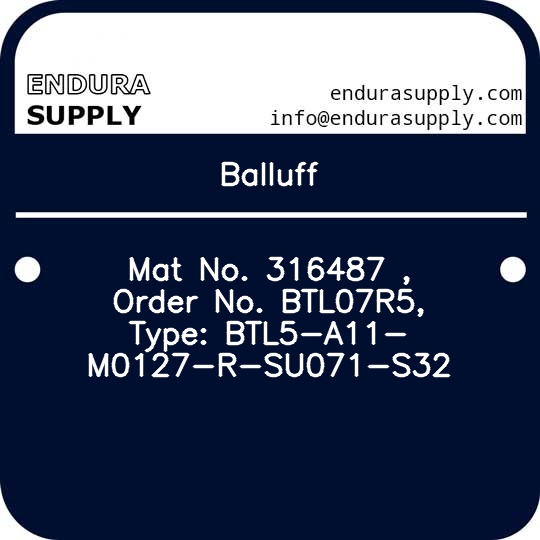 balluff-mat-no-316487-order-no-btl07r5-type-btl5-a11-m0127-r-su071-s32