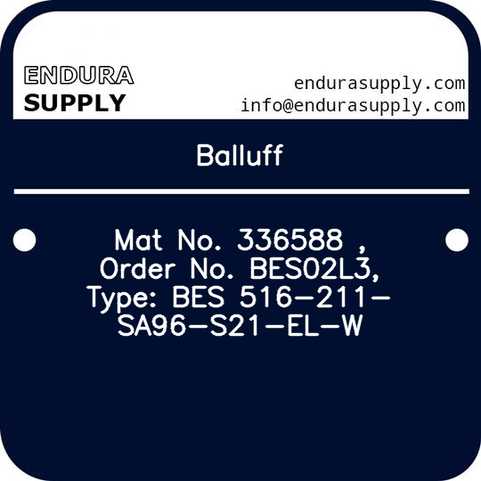 balluff-mat-no-336588-order-no-bes02l3-type-bes-516-211-sa96-s21-el-w