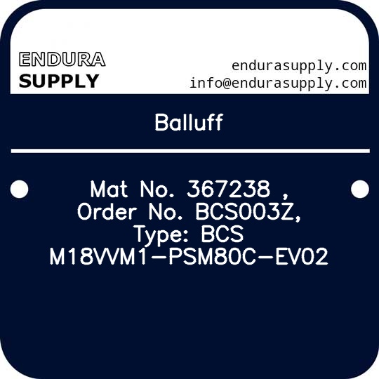 balluff-mat-no-367238-order-no-bcs003z-type-bcs-m18vvm1-psm80c-ev02