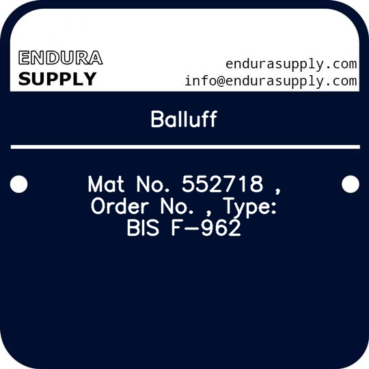 balluff-mat-no-552718-order-no-type-bis-f-962