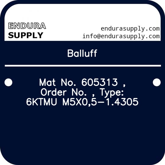 balluff-mat-no-605313-order-no-type-6ktmu-m5x05-14305