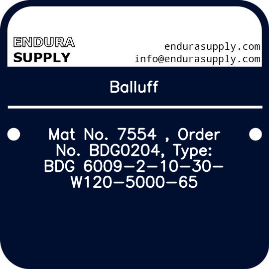 balluff-mat-no-7554-order-no-bdg0204-type-bdg-6009-2-10-30-w120-5000-65