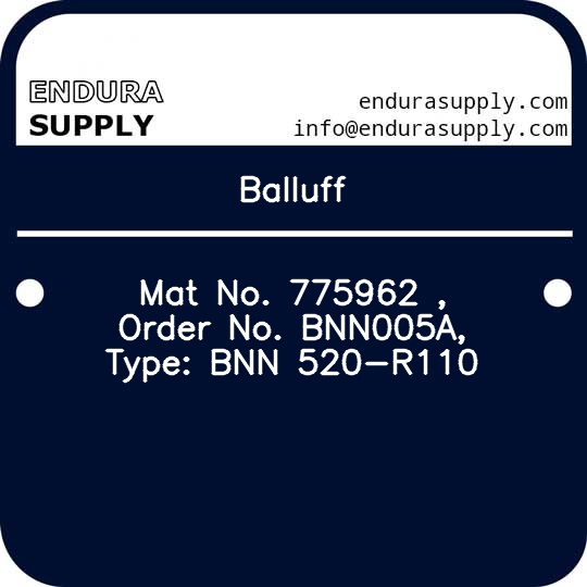 balluff-mat-no-775962-order-no-bnn005a-type-bnn-520-r110