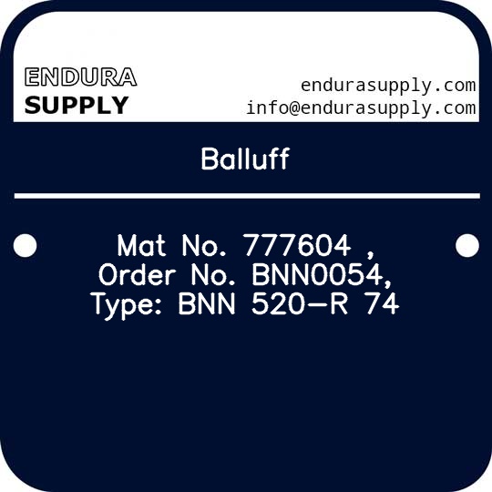 balluff-mat-no-777604-order-no-bnn0054-type-bnn-520-r-74