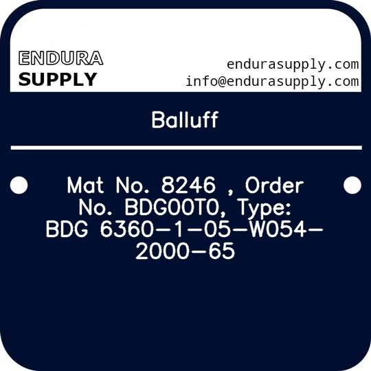 balluff-mat-no-8246-order-no-bdg00t0-type-bdg-6360-1-05-w054-2000-65