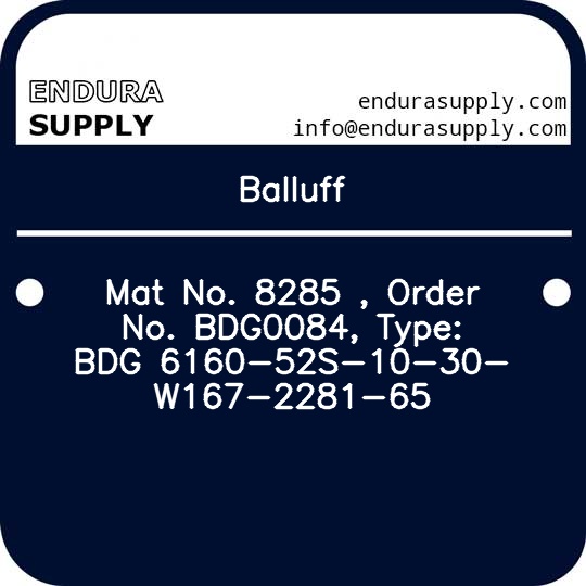balluff-mat-no-8285-order-no-bdg0084-type-bdg-6160-52s-10-30-w167-2281-65