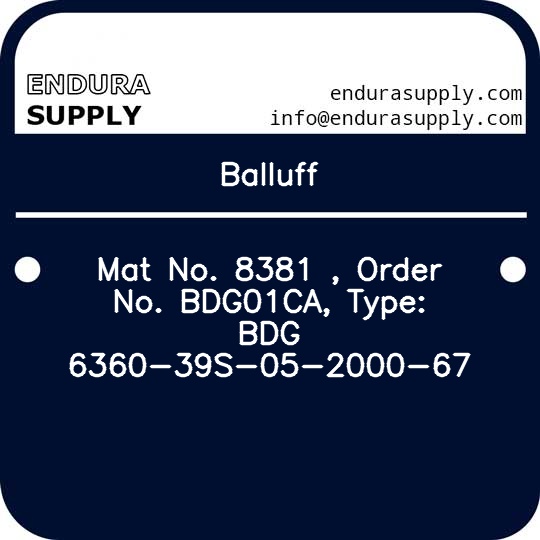 balluff-mat-no-8381-order-no-bdg01ca-type-bdg-6360-39s-05-2000-67