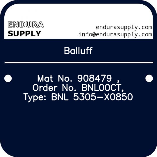 balluff-mat-no-908479-order-no-bnl00ct-type-bnl-5305-x0850