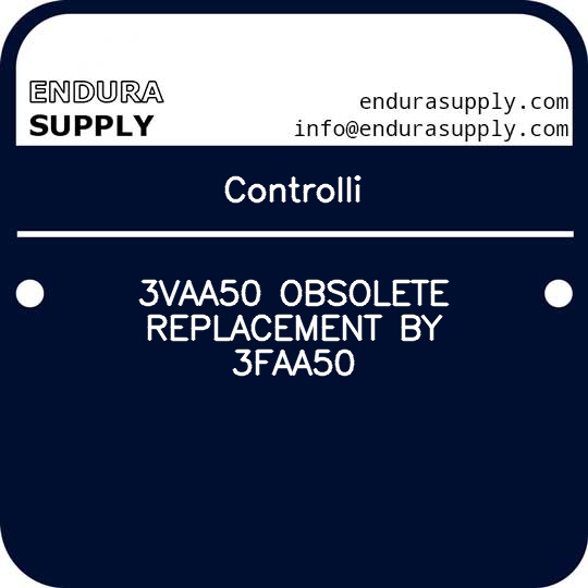 controlli-3vaa50-obsolete-replacement-by-3faa50
