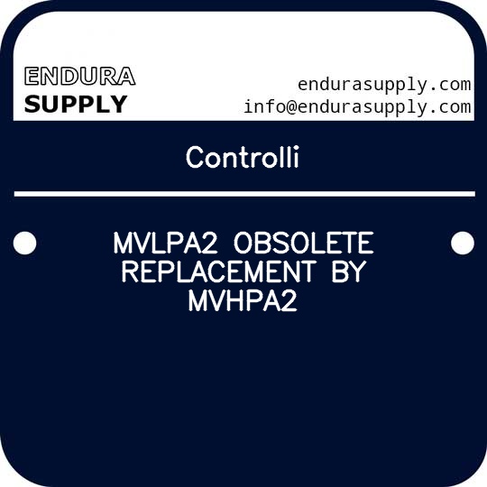 controlli-mvlpa2-obsolete-replacement-by-mvhpa2