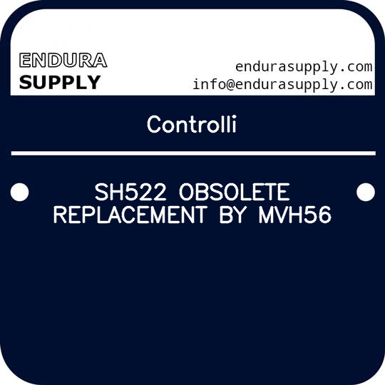 controlli-sh522-obsolete-replacement-by-mvh56