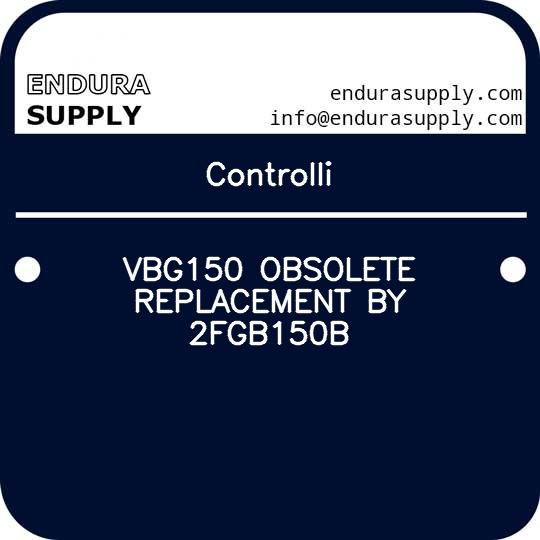 controlli-vbg150-obsolete-replacement-by-2fgb150b