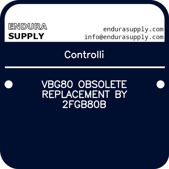 controlli-vbg80-obsolete-replacement-by-2fgb80b